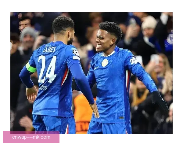 杰克逊加盟切尔西迅速成为核心球员引领球队新辉煌